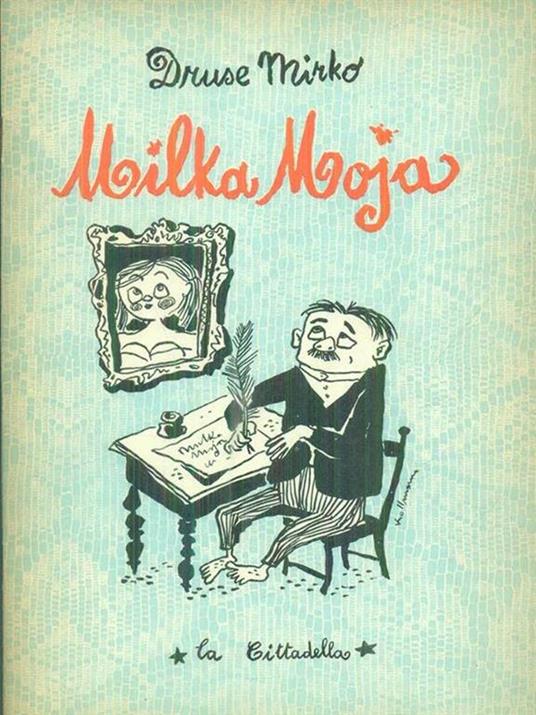 Milka Moja - Mirko Druse - copertina