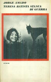 Teresa Batista stanca di guerra