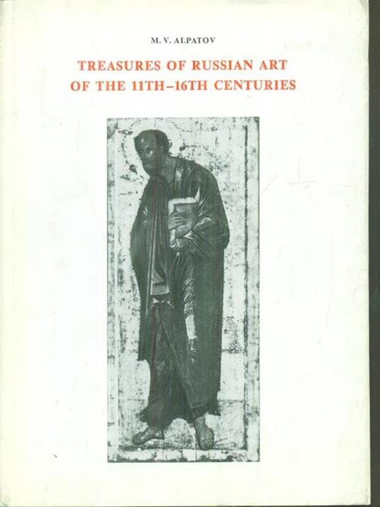 Treasures of Russian art of the 11th-16th centuries - copertina