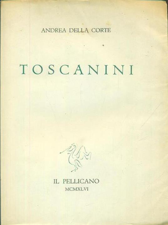 Toscanini - Andrea Della Corte - copertina