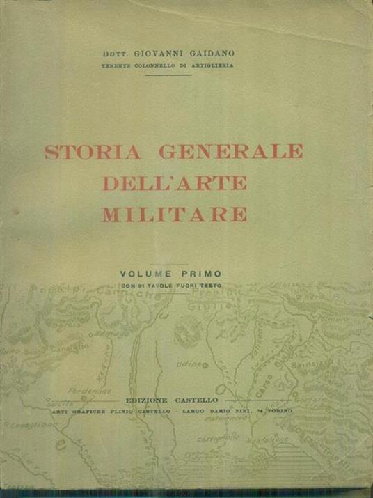 Storia generale dell'arte militare 2vv - Giovanni Gaidano - copertina