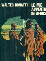 Le mie avventure in Africa.