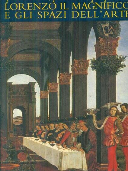 Lorenzo il Magnifico e gli spazi dell'arte - copertina