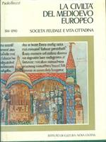 La civiltà del Medioevo europeo 3vv