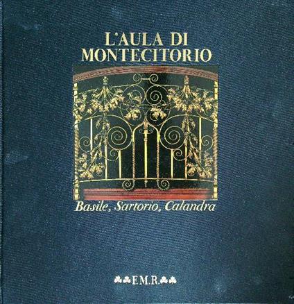 L' aula di Montecitorio Basile Sartorio Calandra - copertina