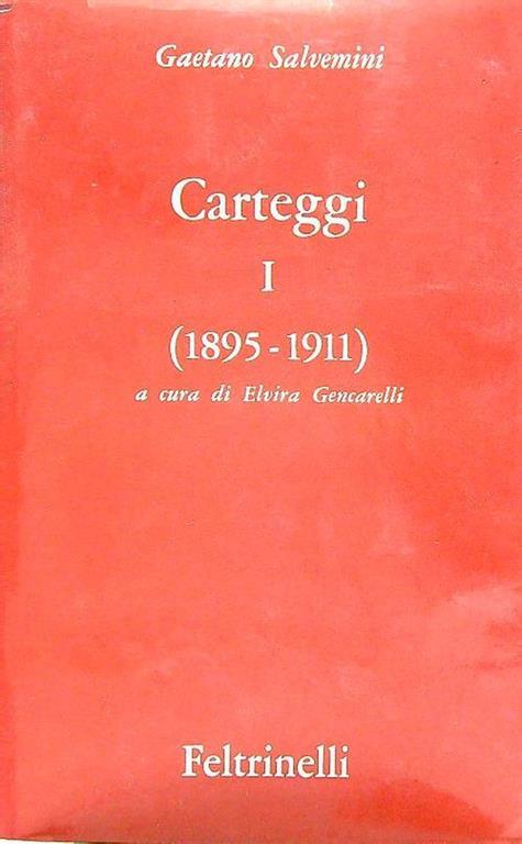 Carteggi I 1895-1911 - Gaetano Salvemini - copertina