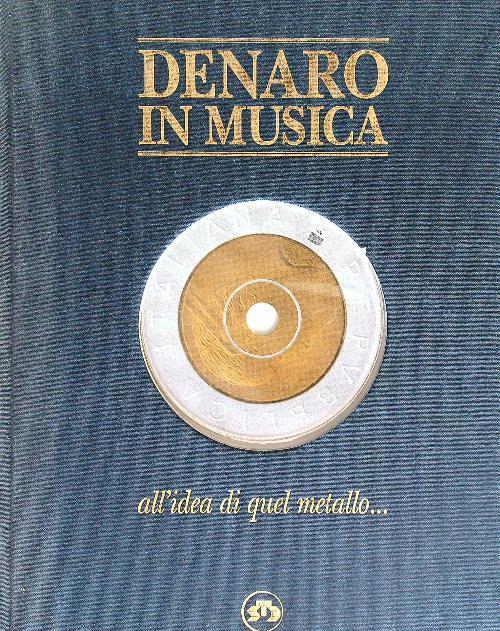 Denaro in musica. Con CD - copertina