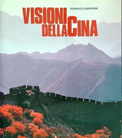 Visioni della Cina - Yoshikazu Shirakawa - copertina