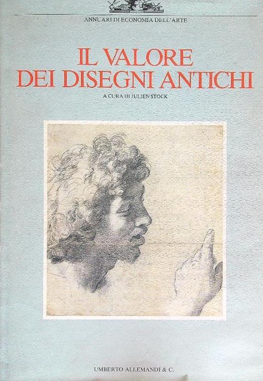 Il valore dei disegni antichi - Julien Stock - copertina
