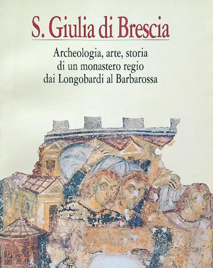 S. Giulia di Brescia - copertina