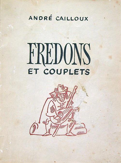 Fredons et couplets. Dedica e firma autore