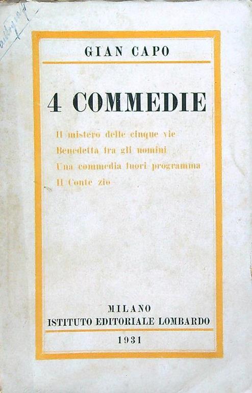 4 commedie. Con dedica e firma dell'autore - Gian Capo - copertina