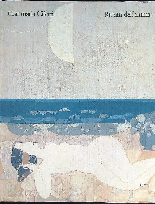 Gianmaria Ciferri Ritratti dell'anima