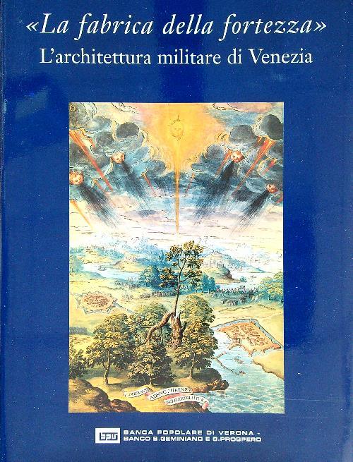 La fabrica della fortezza - Ennio Concina - copertina