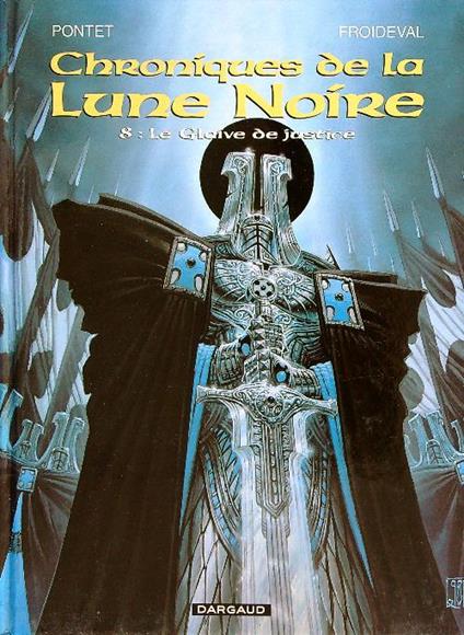 Chroniques de la Lune Noire 8. Le Glaive de justice - Monica Pontet - copertina