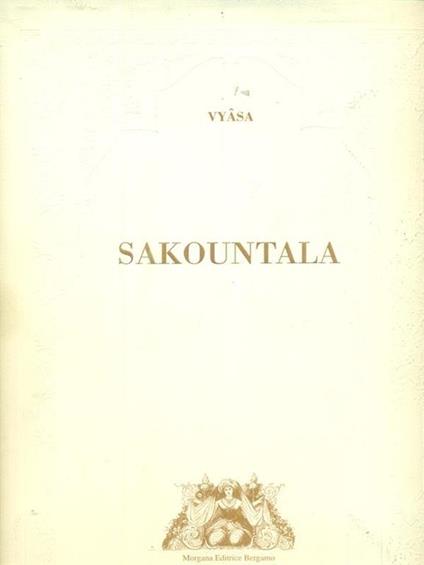 Sakountala - Krsna-Dvaipayana Vyasa - copertina