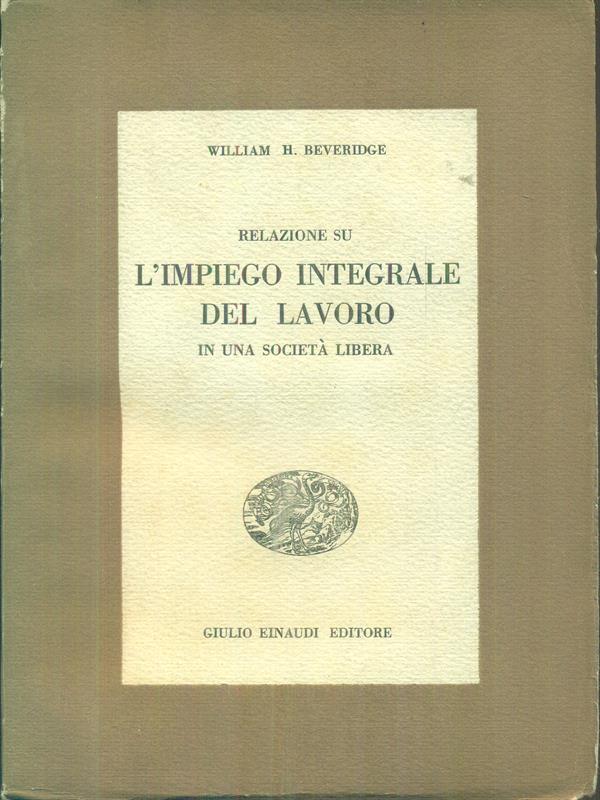 L' impiego integrale del lavoro