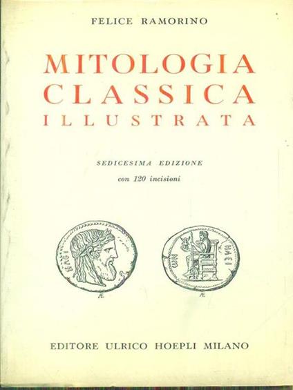 Mitologia classica illustrata - Felice Ramorino - copertina