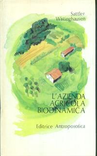 L' azienda agricola biodinamica