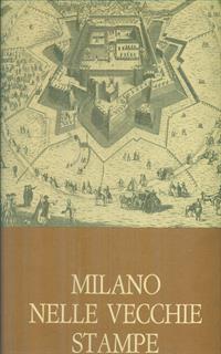 Milano nelle vecchie stampe **