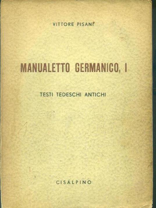 Manualetto germanico I - Vittor Pisani - copertina