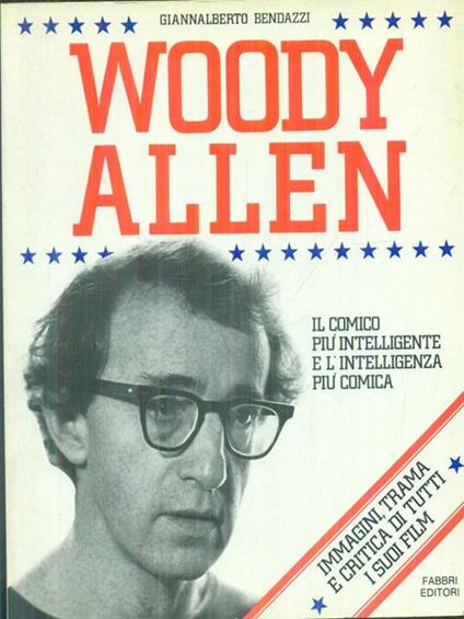 Woody Allen - Giannalberto Bendazzi - copertina