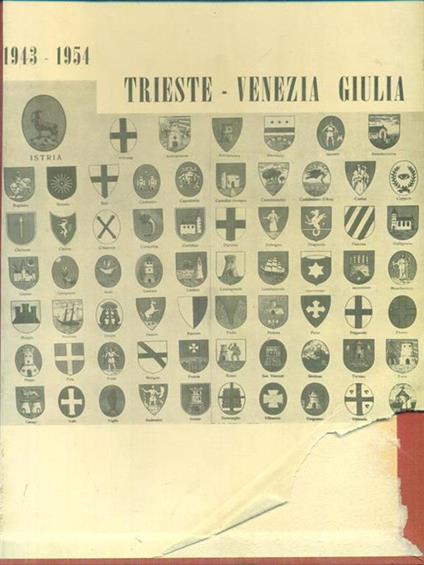 Trieste Venezia Giulia - Livio Grassi - copertina