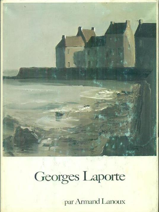 Georges Laporte - Armand Lanoux - copertina