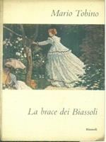 La brace dei Biassoli