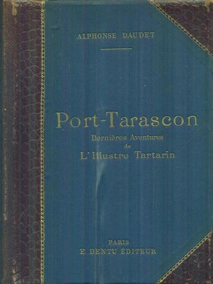 Port-Tarascon - Alphonse Daudet - copertina
