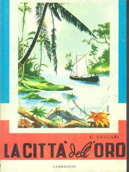 La città dell'oro - Emilio Salgari - copertina