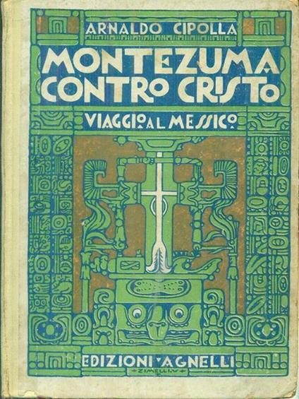 Montezuma contro Cristo - Arnaldo Cipolla - copertina