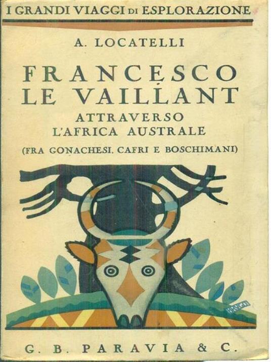 Francesco Le Vaillant - Amilcare Locatelli - copertina