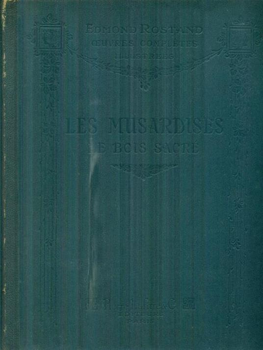 Les musardises. Le bois sacre' - Edmond Rostand - copertina