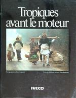 Tropiques avant le moteur
