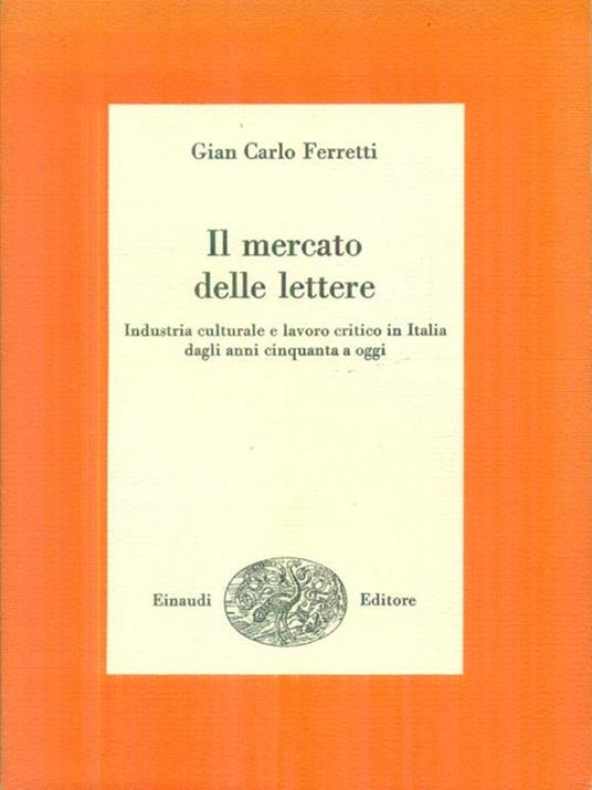 Il mercato delle lettere - Gian Carlo Ferretti - copertina