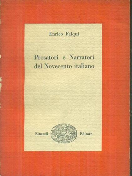 Prosatori e narratori del Novecento Italiano - Enrico Falqui - copertina