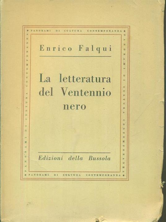 La letteratura del Ventennio nero - Enrico Falqui - copertina