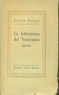 La letteratura del Ventennio nero