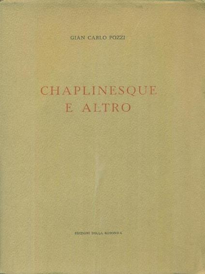Chaplinesque e altro - Giancarlo Pozzi - copertina