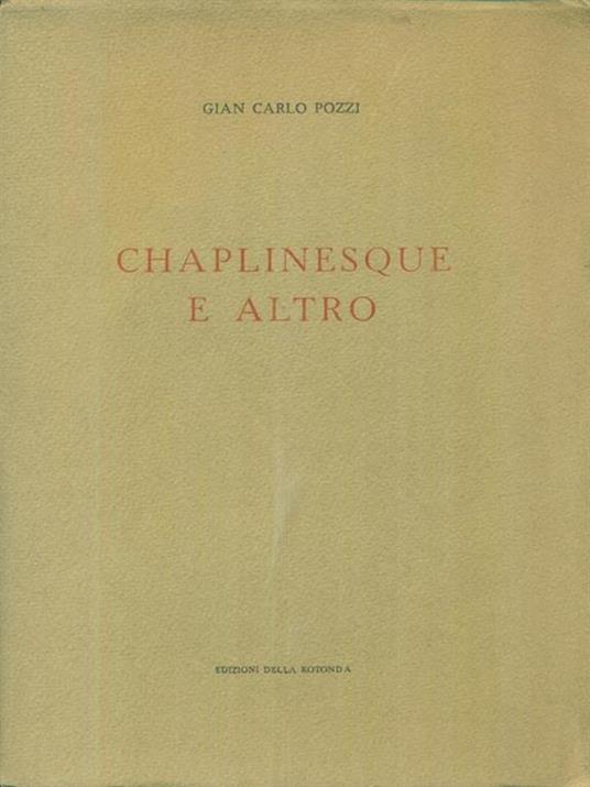 Chaplinesque e altro - Giancarlo Pozzi - copertina