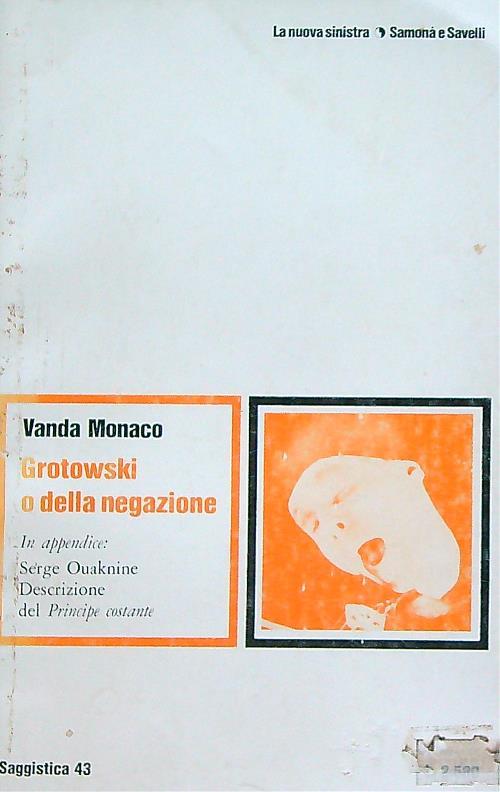 Grotowski o della negazione