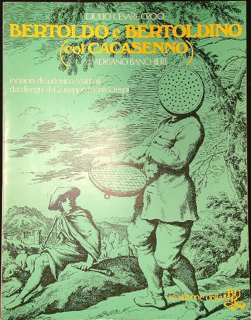 Bertoldo e Bertoldino (col cacasenno) - Giulio Cesare Croce - copertina
