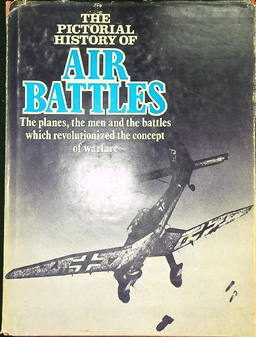 The pictorial history of Air Battles