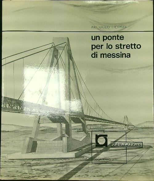 Un ponte per lo Stretto di Messina - Giulio Trevisani - copertina