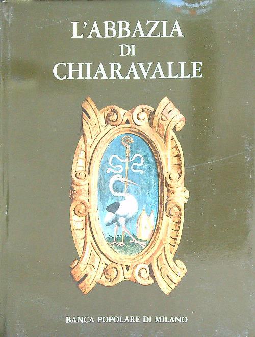 L' abbazia di Chiaravalle