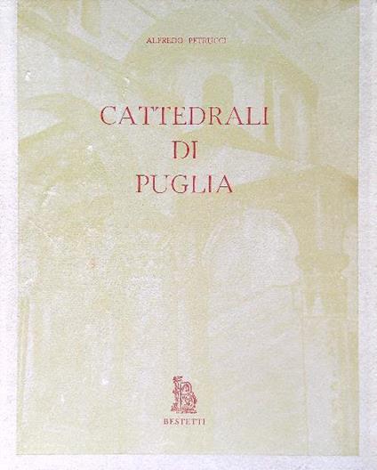 Cattedrali di Puglia - Alfredo Petrucci - copertina
