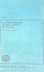 La professione giornalistica in Italia. Anno primo 1988-89
