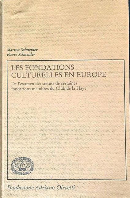 Les fondations culturelles en Europe - Marina e Pierre Schneider - copertina