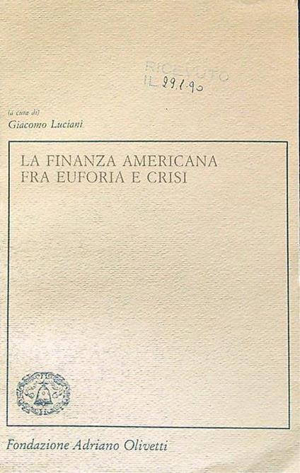 La finanza americana fra Europa e crisi - Giacomo Luciani - copertina